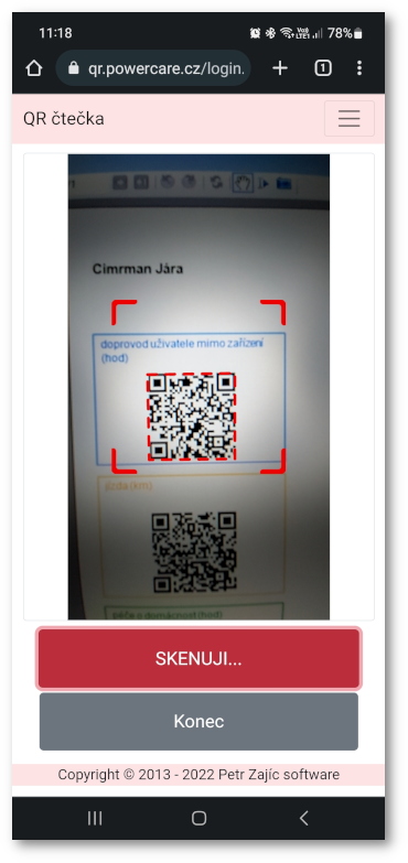 Zahájení skenování QR kódu.